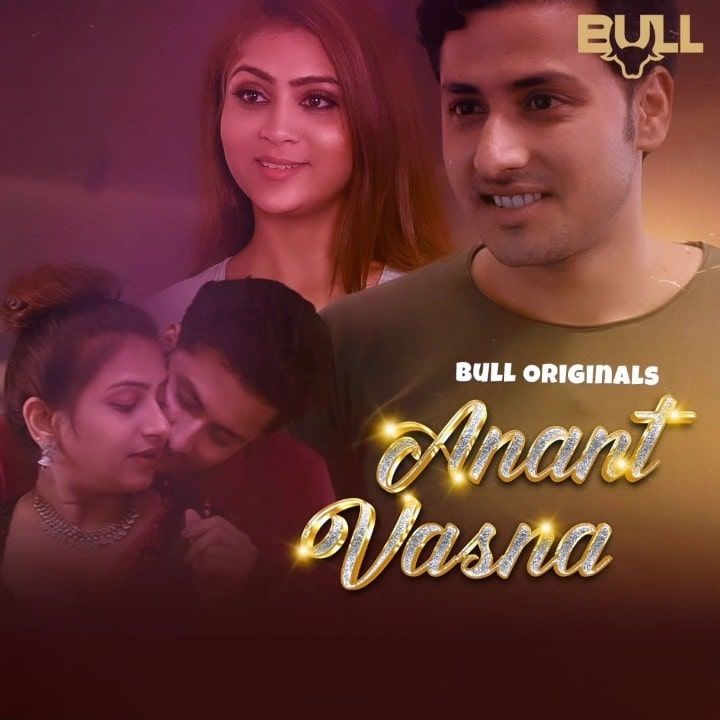 [18+] Anant Vasna (2024) Hindi Bullapp Web Series HDRip 720p 480p